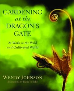 gardening at the dragons gate